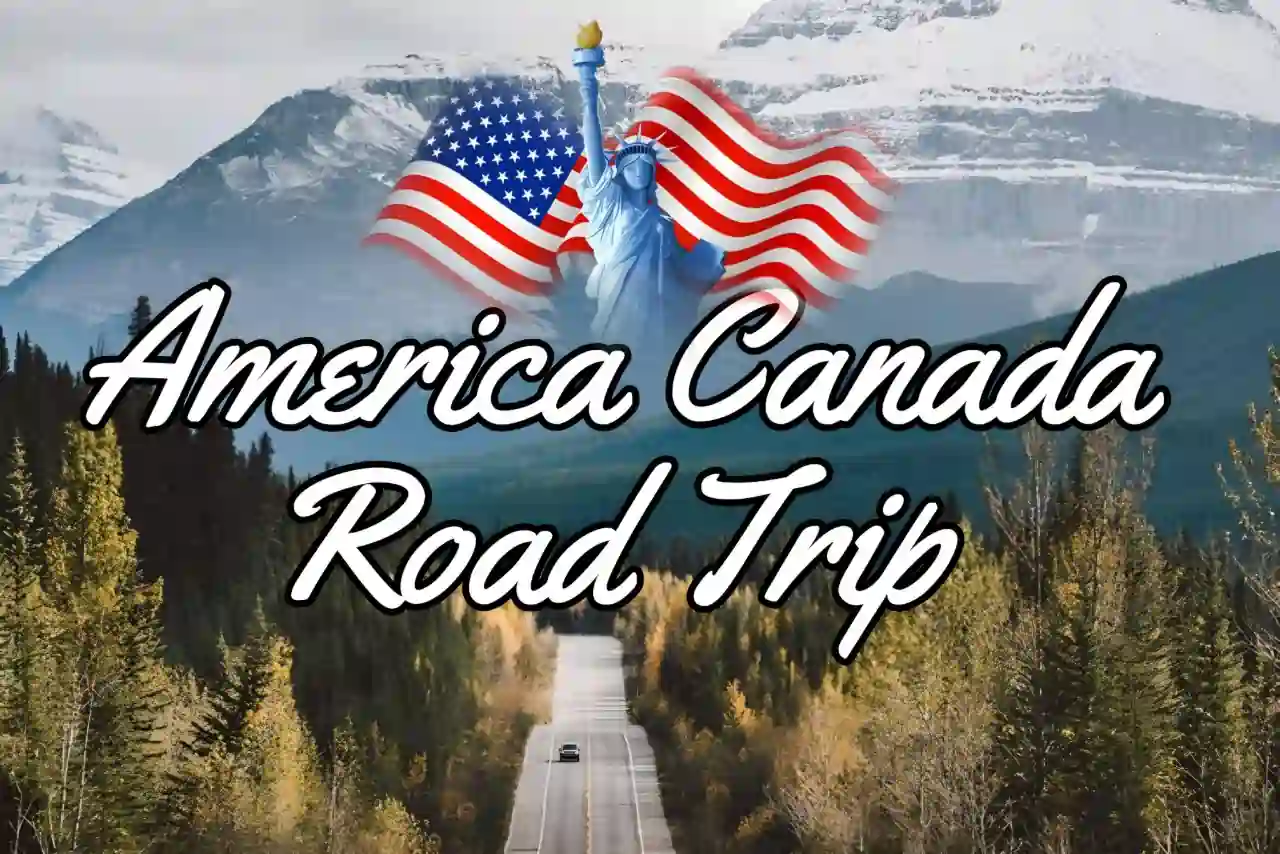 A Thumbnail for 10 Great Spots to Explore Btw America and Canada Road Trip: 10USA