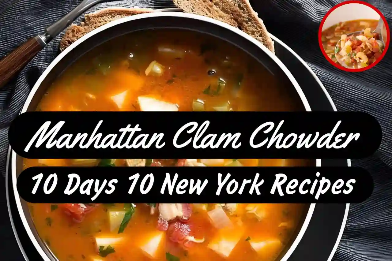 A Thumbnail for Day 7, New York Recipes: Manhattan Clam Chowder-Delicious Masterpiece