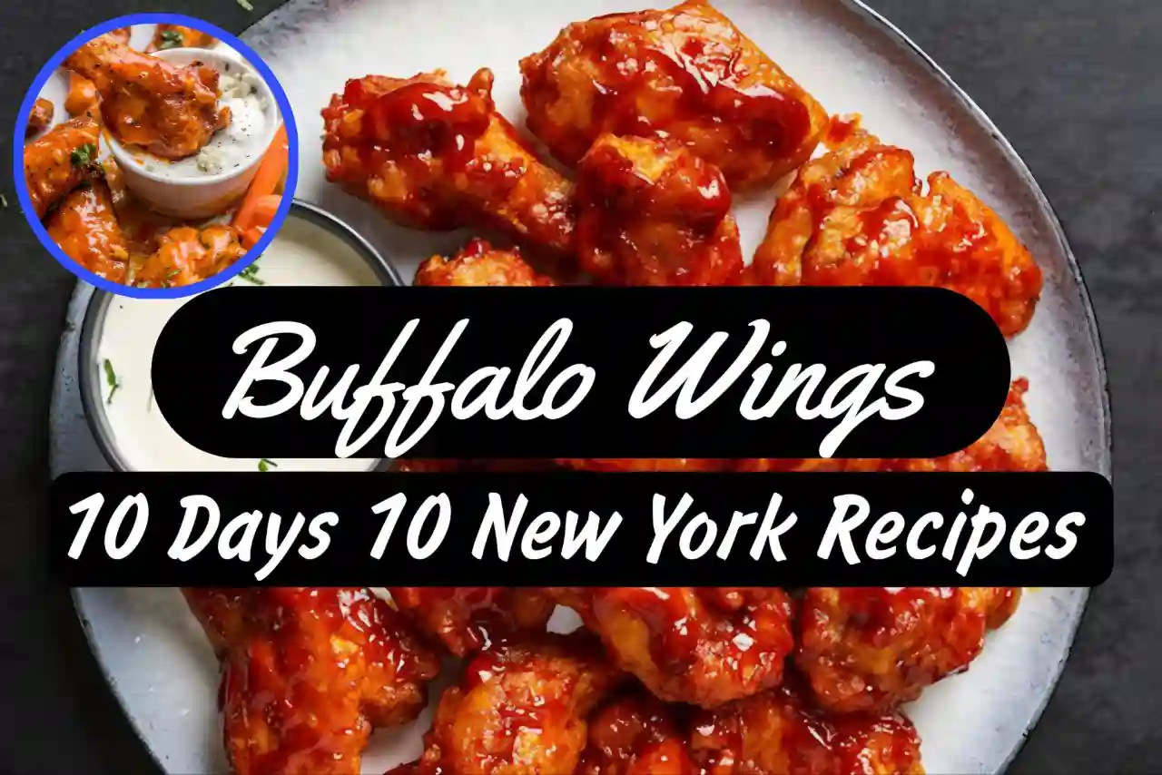 A Thumbnail for Buffalo Wings: The Beloved Recipe - Day 2/10, Top 10 Recipes of New York City