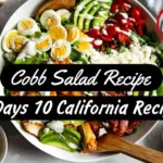 A Thumbnail for Day 5/10 California Recipe: Cobb Salad - Satisfying Nutritious Yet