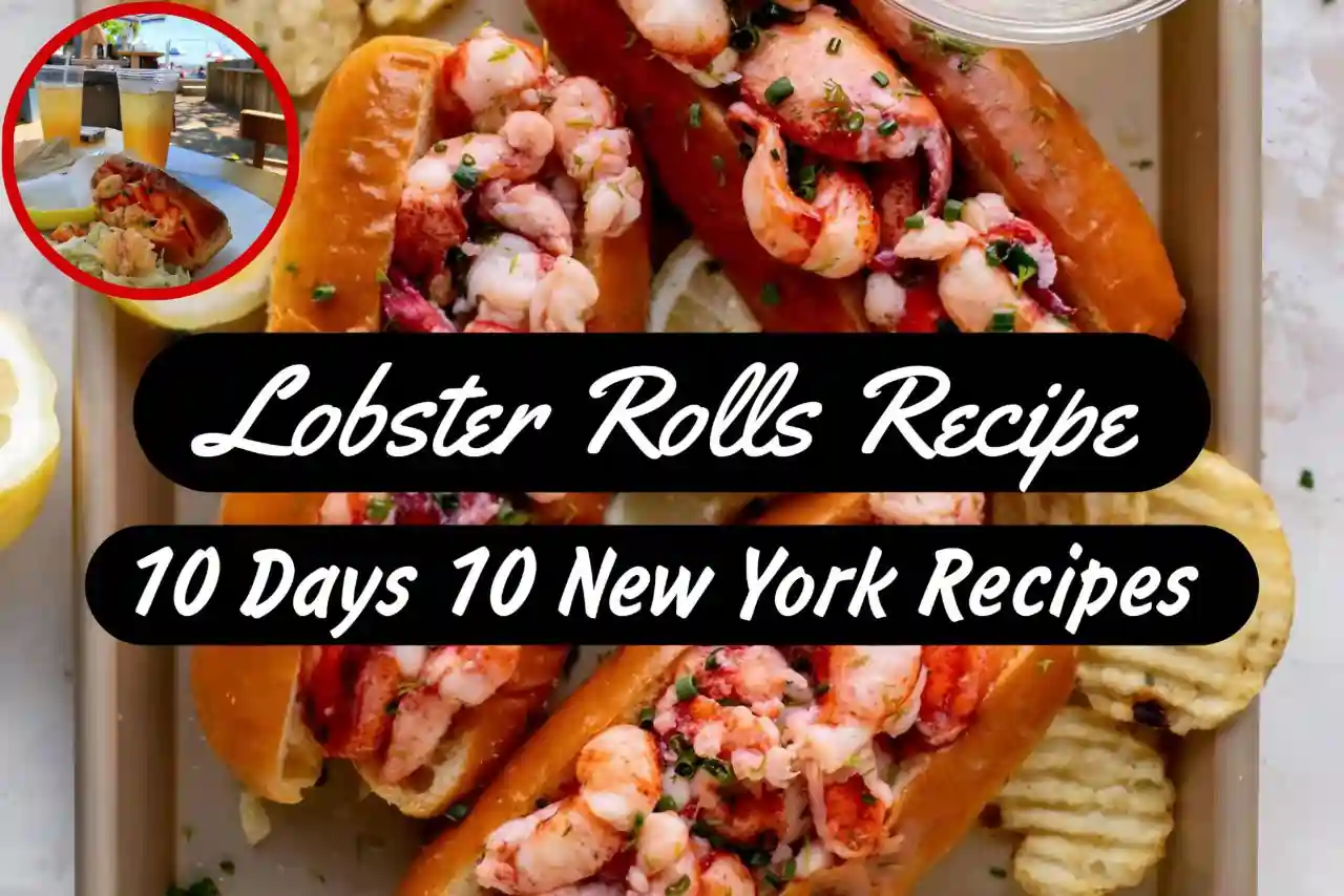 A Thumbnail for Day 6/10 New York Recipes: Lobster Rolls - The Luxurious Dish!