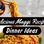 A Thumbnail for Top 7 Maggi's Recipes for Dinner: All-Time Favorite Noodles!